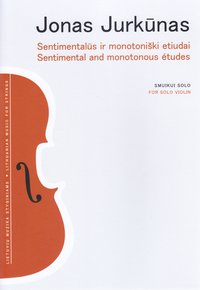 Sentimental and Monotonous Études